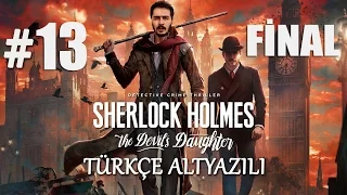 ŞEYTAN VE KIZI | Sherlock Holmes The Devil's Daughter Türkçe Altyazılı Bölüm 13