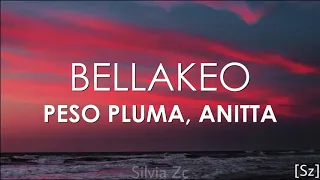 Peso Pluma, Anitta - Bellakeo (Letra)