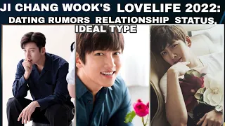 JI CHANG-WOOK’S LOVELIFE 2022  DATING RUMORS RELATIONSHIP STATUS IDEAL TYPE