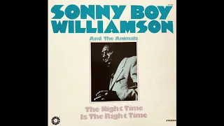 Sonny Boy Williamson and The Animals - The Night Time is The Right Time (1963) Original Blues