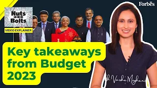 India Budget 2023: What are the key takeaways? | Nuts and Bolts | Forbes India