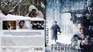 MÁS ALLÁ DE LA FRONTERA (Películas 5 🌟Hechos Reales)