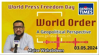 World Press Freedom Day I World Order - A Geopolitical Prospective I Episode - 05