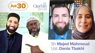 Juz 30: Eid Special! | Sh Majed Mahmoud & Ust. Dania Tbakhi | Qur’an 30 for 30 S4