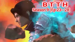 ALUR CERITA  BTTH FULL SPOILER SEASON 9 (EP 23 24 25 26 27 28 )!