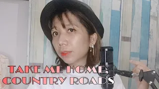 TAKE ME HOME, COUNTRY ROADS - JOHN DENVER COVER BY PRISCILIALIE