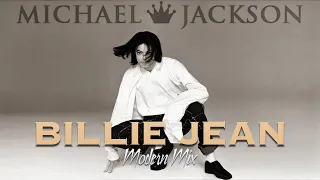 Michael Jackson - Billie Jean (Modern Mix)