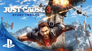 Just Cause 3 - Story Trailer | PS4