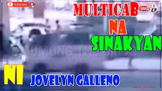 KWENTO NG DRIVER NG MULTICAB NA HULING SINAKYAN UMANO NI JOVELYN