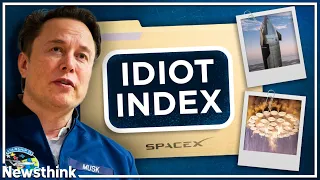 Why Elon Musk Has an "Idiot Index" at SpaceX
