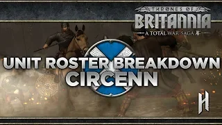 Circenn Unit Roster Breakdown |  Total War Saga: Thrones of Britannia