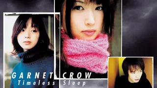 GARNET CROW - Timeless Sleep -groove more "call sky" mix-