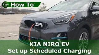 How to Set up Scheduled Charging - KIA NIRO EV