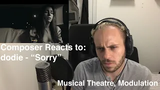 Composer Reaction/Analysis 🎹 dodie - "Sorry"