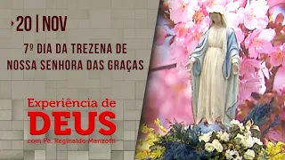 Experiência de Deus | 20-11-2021 | 7º Dia da Trezena de Nossa Senhora das Graças