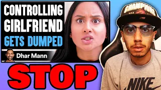 Controlling Girlfriend GETS DUMPED (Dhar Mann) | Reaction!