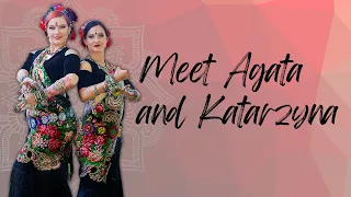 Meet Agata and Katarzina