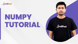 NumPy Tutorial | NumPy Python | Python Tutorial For Beginners | Python Training | Intellipaat