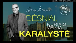 Dėsniai, kuriais veikia karalystė Gary Keesee