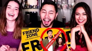 FRIEND ZONE | Thai Trailer Reaction!