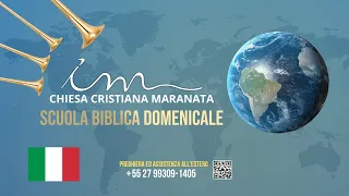 28/04/2024 - (ore 15:00) Chiesa Cristiana Maranata - Scuola biblica domenicale - 🇮🇹  Italiano