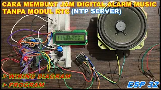 Cara Membuat Jam Digital Alarm Music menggunakan ESP 32 (NTP SERVER)