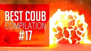 BEST COUB compilation #17 || COUBS THE BEST