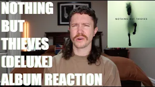 NOTHING BUT THIEVES - NOTHING BUT THIEVES (DELUXE) ALBUM REACTION