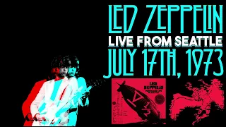 Led Zeppelin - Live in Seattle, WA (July 17th, 1973) - Audience Recording