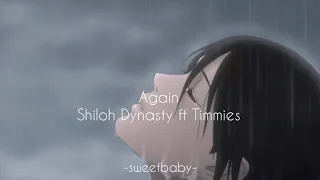 Timmies - Again ft Shiloh ( s l o w e d )