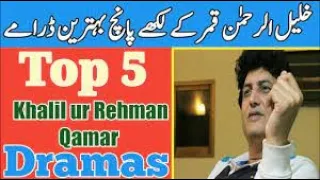 Top #5 Khalil Ur Rehman Pakistani dramas.