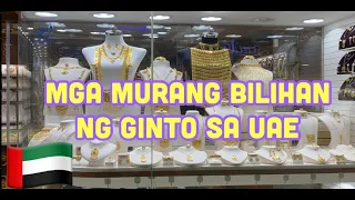 MGA MURANG BILIHAN NG GINTO SA UAE ll CHEAPER GOLD IN ABU DHABI UAE 🇦🇪