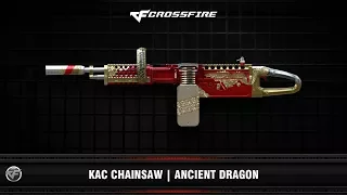 CF : KAC ChainSAW | Ancient Dragon