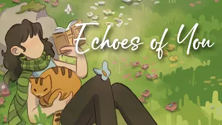 Echoes of You  - Official Teaser