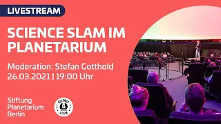 Science Slam - Live aus dem Zeiss-Großplanetarium