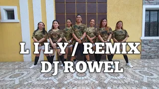 L I L Y / DJ ROWEL REMIX / TIKTOK VIRAL /  ELJHAY DANCE FITNESS / ZUMBA