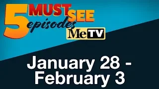 5 Must See Episodes | January 28 - February 3