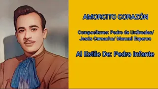 Amorcito Corazón Karaoke - Pedro Infante