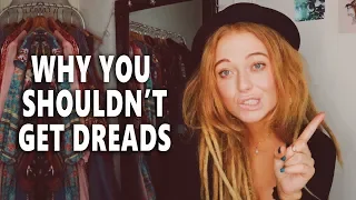10 reasons not to get dreadlocks // Considerations before getting dreads