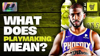 What is Playmaking & Who Are the Best Playmakers? (ft. @LegendOfWinningNBA) | PC OPEN GYM EP44