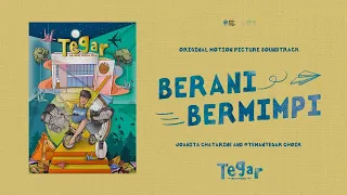 KIDS CHOIR OST. FILM TEGAR  " BERANI BERMIMPI "