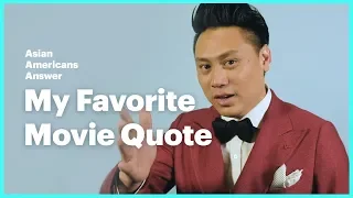 Asian Americans Answer: What's Your Favorite Movie Quote?