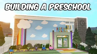 BUILDING A PRESCHOOL IN BLOXBURG