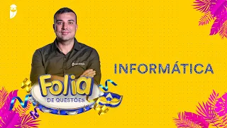 Folia de Questões: Informática - Prof. Renato da Costa