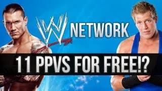 WWE Network to Include 11 PPVS for FREE!?!?!?