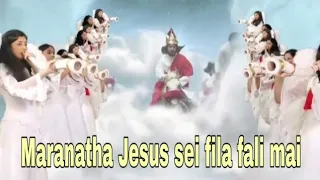 Maranatha Jesus sei fila fali mai || Ibrani