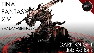 FFXIV: Shadowbringers - Dark Knight Job Actions