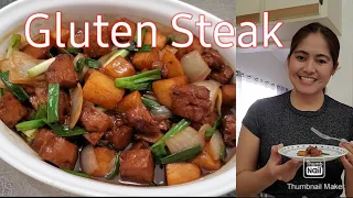 Gluten Steak ❣ Vegetarian Cooking