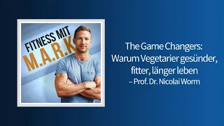 272: Prof. Dr. Nicolai Worm Interview Nr.2 (ganze Folge) | Fitness mit Mark [Audio]