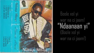 Ndiaga Mbaye - Ndaanaan Yi (avec paroles)